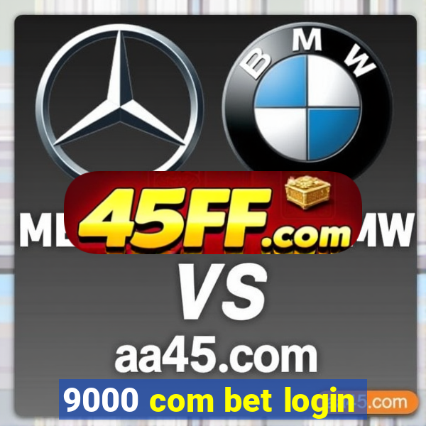 9000 com bet login